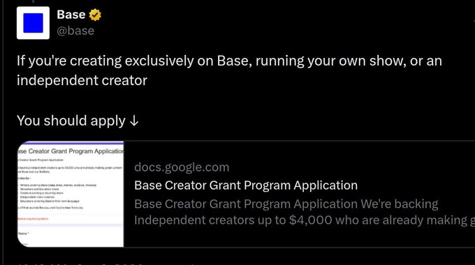 A screenshot of a post by Base (@base) advertising their Creator Grant Program Application for independent creators, available at docs.google.com, offering up to $4,000.