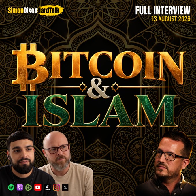 A promotional thumbnail for the "Simon Dixon YardTalk" podcast features three men and bold gold and green lettering reading "BITCOIN & ISLAM," with "FULL INTERVIEW 13 AUGUST 2026" in the corner. The graphic ties to the linked blog post exploring the compatibility of Bitcoin with Islamic principles.