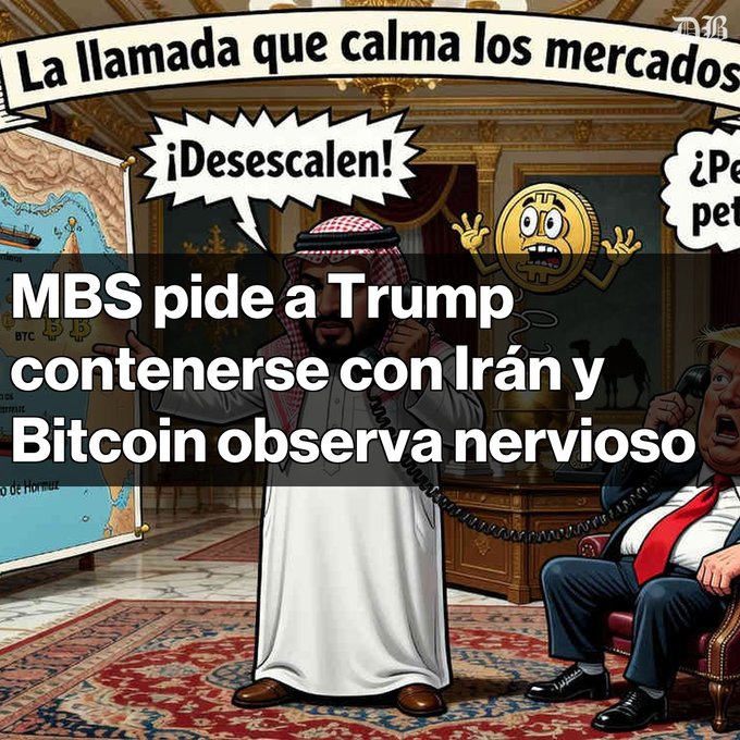A Spanish-language satirical cartoon showing MBS on the phone telling Trump to calm down, with the headline "MBS pide a Trump contenerse con Irán y Bitcoin observa nervioso" (MBS asks Trump to restrain himself with Iran and Bitcoin watches nervously).