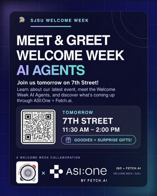 A promotional flyer for "SJSU WELCOME WEEK" announcing a "MEET & GREET" with "AI AGENTS" on 7th Street, scheduled for tomorrow from 11:30 AM to 2:00 PM.