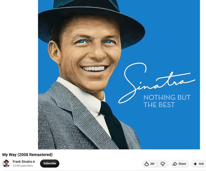 A YouTube thumbnail for Frank Sinatra's 'My Way (2008 Remastered)' song with 'Nothing But The Best' text overlay, showing 3.01M subscribers and 3M likes.