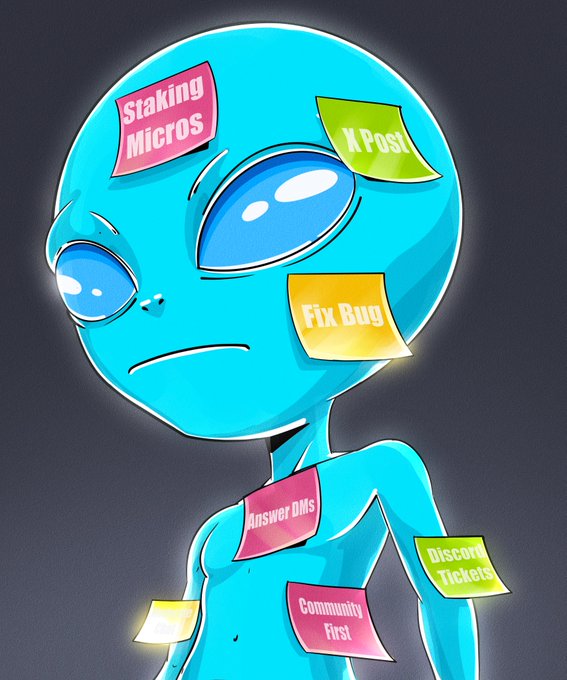 A blue alien illustration covered in sticky notes with text including 'Staking Micros', 'X Post', 'Fix Bug', 'Answer DMs', 'Discord Tickets', and 'Community First'.
