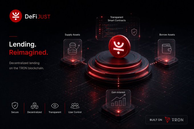 A promotional graphic for "DeFi JUST" featuring the tagline "Lending. Reimagined." and highlighting decentralized lending on the TRON blockchain with icons for Supply Assets, Borrow Assets, Transparent Smart Contracts, and Earn Interest.
