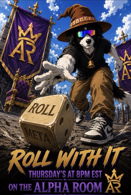 A promotional poster featuring an anthropomorphic dog in a wizard hat and sunglasses reaching toward the viewer, with a large die showing 'ROLL' and 'META,' captioned 'ROLL WITH IT, THURSDAYS AT 8PM EST ON THE ALPHA ROOM' alongside AR logos.