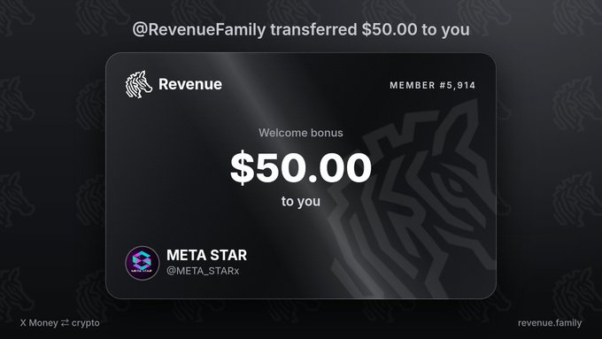 A digital card shows a $50.00 welcome bonus transferred from @RevenueFamily to a 'META STAR' (@META_STARX) user.