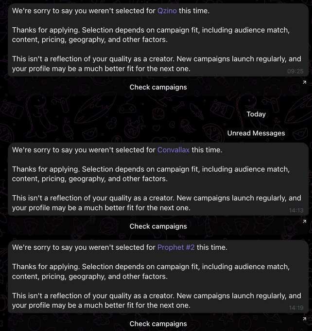 A screenshot of multiple messages stating 'We're sorry to say you weren't selected' for campaigns including Qzino, Convallax, and Prophet #2, noting selection depends on campaign fit, audience match, content, pricing, and geography.