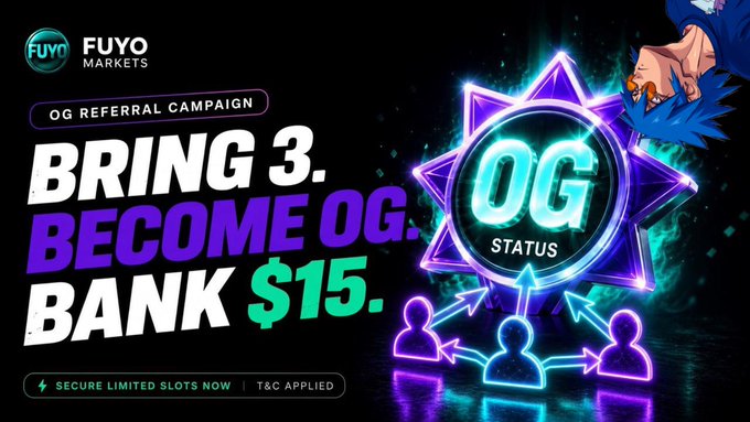 The image is a promotional banner for Fuyo Markets' "OG Referral Campaign," featuring the tagline "BRING 3. BECOME OG. BANK $15," alongside neon graphics of a star-shaped "OG STATUS" badge and interconnected user icons. It visually reinforces the post's announcement of Fuyo's new referral program and its recent CoinMarketCap incubation, highlighting the opportunity to earn rewards by inviting up to three friends.