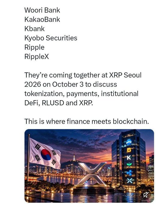 An announcement lists 'Woori Bank', 'KakaoBank', 'Kbank', 'Kyobo Securities', 'Ripple', and 'RippleX' coming together at 'XRP Seoul 2026' on 'October 3' to discuss 'tokenization, payments, institutional DeFi, RLUSD and XRP'.