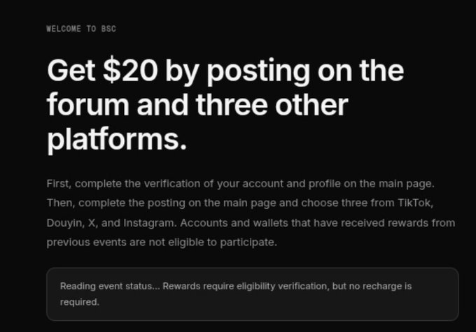 A promotional screen reading 'WELCOME TO BSC - Get $20 by posting on the forum and three other platforms,' with instructions to verify an account and post on TikTok, Douyin, X, or Instagram.