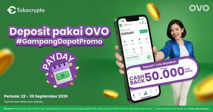 A promotional Tokocrypto x OVO banner advertises a payday cashback offer, featuring a smiling woman in blue holding a smartphone displaying the Tokocrypto app with a "10,000,000" balance. The ad highlights "Deposit pakai OVO #GampangDapatPromo" and "CASHBACK 50.000 OVO points" for deposits of 1 juta, running September 22-30, 2026, directly matching the post's call to deposit Rp1 juta via OVO for up to 50,000 OVO points cashback.