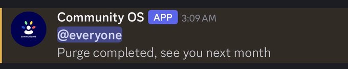 A Discord bot notification from "Community OS APP" at 3:09 AM announces "@everyone Purge completed, see you next month," confirming the automated removal of inactive members mentioned in the post.