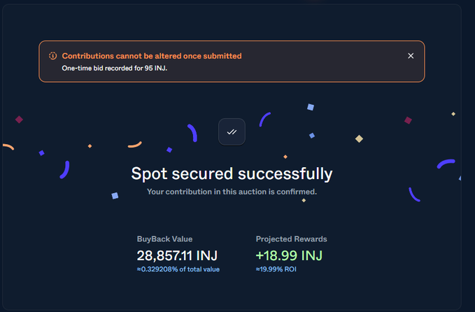A dark auction confirmation screen reads “Spot secured successfully,” shows “BuyBack Value 28,857.11 INJ” and “Projected Rewards +18.99 INJ,” with a notice that contributions cannot be altered once submitted.