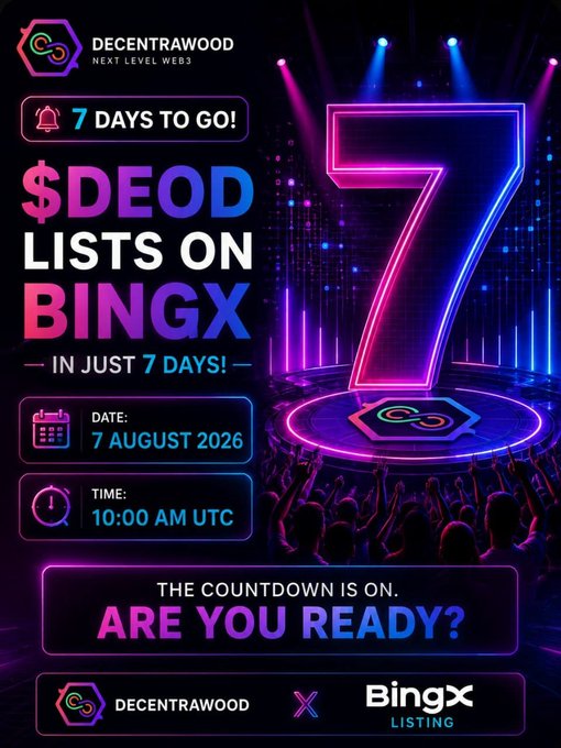 A promotional poster for '$DEOD LISTS ON BINGX' by Decentrawood, featuring neon purple and pink graphics with a large '7' and event details: 'DATE: 7 AUGUST 2026' and 'TIME: 10:00 AM UTC', asking 'ARE YOU READY?'.