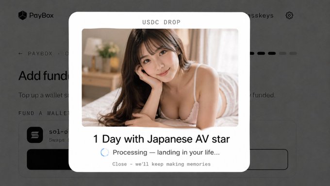 A PayBox wallet interface shows a "USDC DROP" notification featuring a photo of a woman with the text "1 Day with Japanese AV star" and "Processing — landing in your life..." in the background, jokingly suggesting the crypto airdrop was worth the wait.
