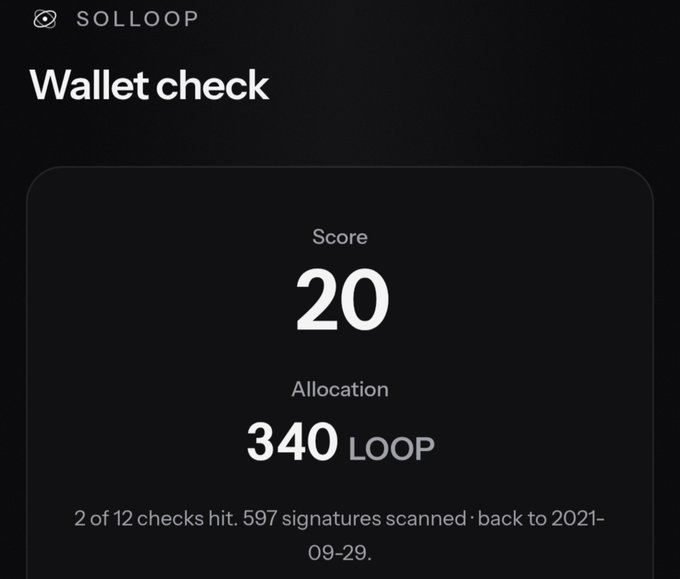 The screenshot displays a Solloop "Wallet check" result showing a Score of 20 and an Allocation of 340 LOOP tokens, noting "2 of 12 checks hit" with 597 signatures scanned. It supports the post's message about receiving a LOOP airdrop by showing a specific example of tokens awarded to a wallet holder.