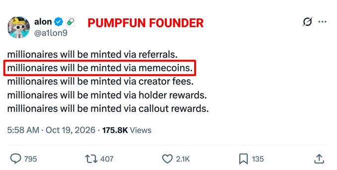 A tweet from PumpFun's founder (@a1lon9) outlines five ways "millionaires will be minted," with the line about memecoins highlighted by a red box—drawing attention to a claim that the accompanying post argues is a "fake dream," given that 74% of Solana memecoin buyers lose money while the platform rakes in $1.65M daily.