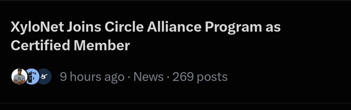 The image shows a black-background announcement titled "XyloNet Joins Circle Alliance Program as Certified Member," posted 9 hours ago in the News category by a user with 269 posts. It relates to the accompanying post about XyloNet partnering with Arc, suggesting the certification marks the start of their collaboration.