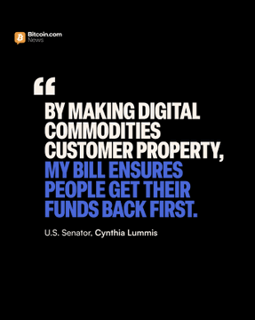 A black graphic from Bitcoin.com News features a pull quote from U.S. Senator Cynthia Lummis stating, "By making digital commodities customer property, my bill ensures people get their funds back first," highlighting her support for the Clarity Act, which aims to protect crypto exchange customers during bankruptcies by prioritizing their assets over other creditors.