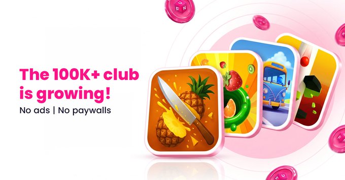 A promotional banner reads 'The 100K+ club is growing! No ads | No paywalls,' featuring colorful app icons including a pineapple being sliced.