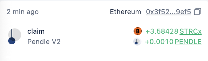 A cryptocurrency transaction notification showing a 'claim' on Pendle V2 from 2 minutes ago, receiving +3.58428 STRCx and +0.0010 PENDLE on the Ethereum network.
