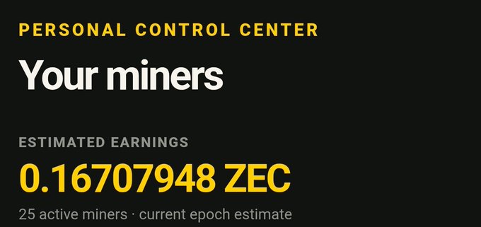 A 'Personal Control Center' dashboard displays 'Your miners' with estimated earnings of 0.16707948 ZEC from 25 active miners during the current epoch.