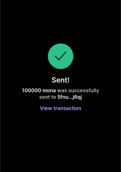 A confirmation screen showing "Sent! 100000 mona was successfully sent to 5fnu...j6qj" with a green checkmark, indicating a $MONA airdrop payout was completed to a wallet address as part of the promoted Solana giveaway.