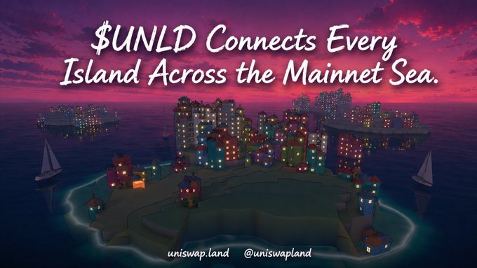 A vibrant promotional banner for Uniswap Land features a sunset-lit archipelago of glowing pixel-art islands floating across a purple ocean, with the headline "$UNLD Connects Every Island Across the Mainnet Sea." and the handles "uniswap.land" and "@uniswapland" at the bottom, visually reinforcing the post's theme of $UNLD linking individual RWA islands through a unified protocol economy.