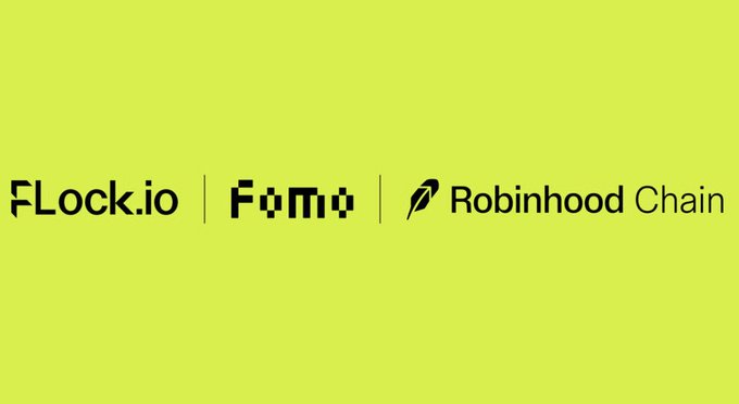 The image displays three logos on a lime green background: FLock.io, Fomo (rendered in pixelated text), and Robinhood Chain, separated by vertical lines. The logos visually represent the key partnerships and expansions mentioned in the post, illustrating how FLock.io is broadening its ecosystem by integrating with both Fomo and Robinhood Chain across crypto asset management and trading platforms.
