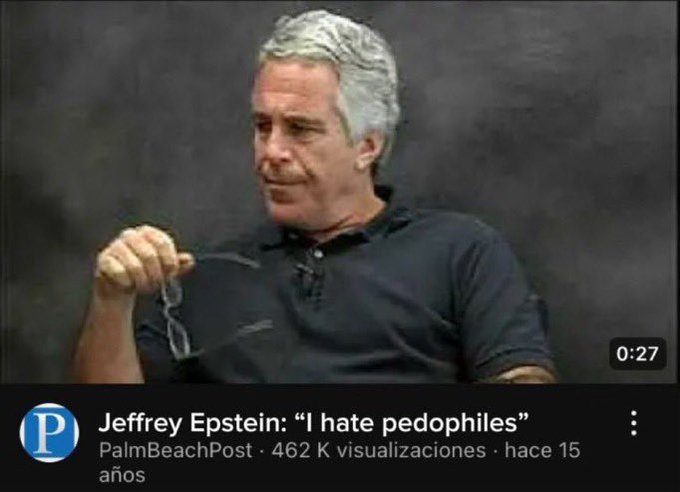 Screenshot of a YouTube video from Palm Beach Post titled "Jeffrey Epstein: 'I hate pedophiles'" with 462K views from 15 years ago, showing an older man with gray hair holding glasses.