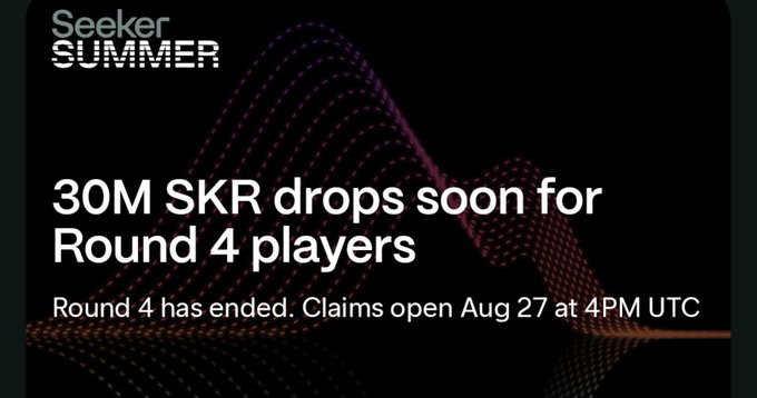 A 'Seeker Summer' announcement reads '30M SKR drops soon for Round 4 players' with claims opening Aug 27 at 4PM UTC.