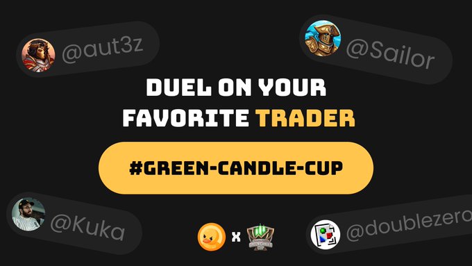 A promotional graphic reading 'DUEL ON YOUR FAVORITE TRADER #GREEN-CANDLE-CUP' featuring social media handles @aut3z, @Sailor, @Kuka, and @doublezero.