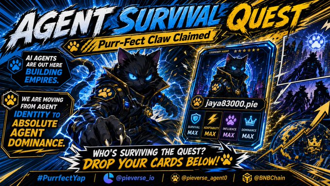 The image features a poster or banner with an illustration of a cat wearing a suit, surrounded by various elements such as a castle, a crown, and a lightning bolt. The text on the poster reads "AI Agents are out here building empires while you're still trying to figure out your next tweet. Just claimed my Purr-Fect Claw and generated my Agent Survival Card for the Agent Survival Quest Powered by @BNBCHAIN & @pieverse_io!". This suggests that the image is related to a post about an Agent Survival Quest game, where players claim their cat's claw as part of the game. The poster aims to grab attention and promote the game through its unique and eye-catching design.