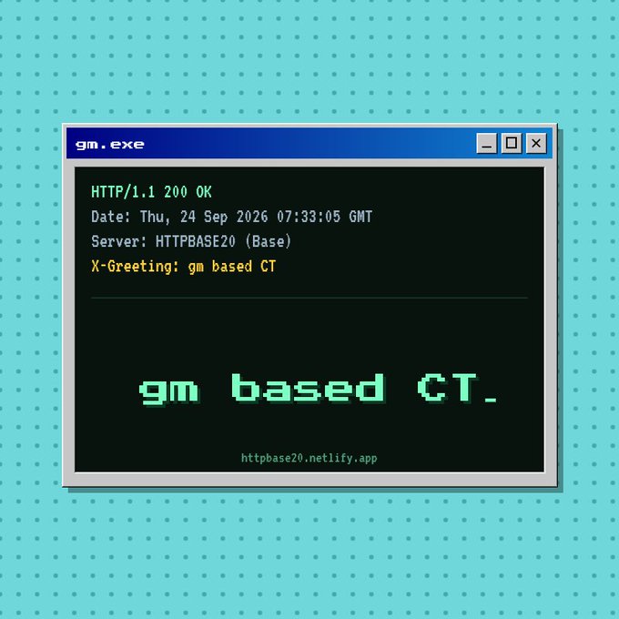 A retro Windows-style terminal window titled "gm.exe" displays an HTTP/1.1 200 OK response with the greeting "gm based CT." dated September 24, 2026, from httpbase20.netlify.app.
