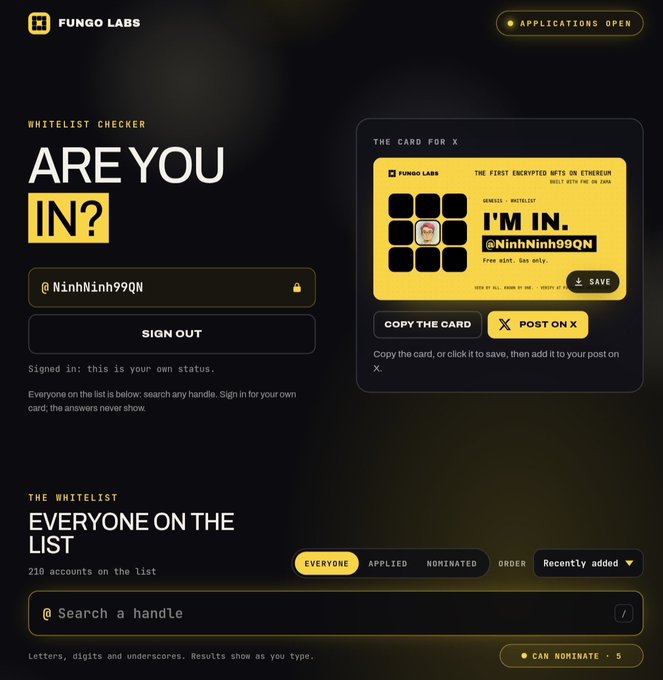 A Fungo Labs "Whitelist Checker" website interface displaying the handle @NinhNinh99QN signed in, with a yellow membership card offering options to copy or post on X.