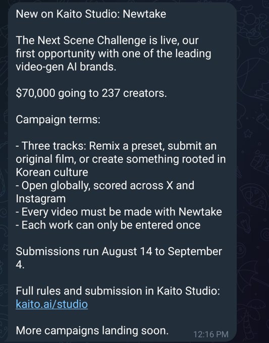 A dark-themed announcement graphic introduces Kaito Studio's new "Next Scene Challenge" with Newtake, a video-gen AI brand, offering $70,000 across 237 creators with three tracks (preset remix, original film, or Korean culture content) running from August 14 to September 4, linking to kaito.ai/studio for submissions.
