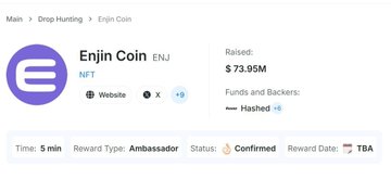 The image displays a crypto project page for Enjin Coin (ENJ), an NFT token, showing it has raised $73.95M and is labeled as "Hashed (+)" for funds and backers, with a 5-minute reading time and an Ambassador reward type that is confirmed. This visually supports the accompanying post's mention of Enjin Envoys as an early airdrop project with $73.95M in funding, highlighting its Ambassador program.