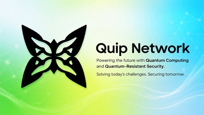 A corporate logo for 'Quip Network' featuring a black geometric butterfly symbol, with the tagline 'Powering the future with Quantum Computing and Quantum-Resistant Security' against a green and blue gradient background.