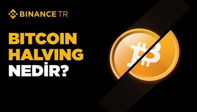 A Binance TR promotional graphic featuring the text "BITCOIN HALVING NEDİR?" (What is Bitcoin Halving?) alongside a gold Bitcoin coin being split in half, visually illustrating the halving concept described in the accompanying educational post about Bitcoin's block reward reduction mechanism.