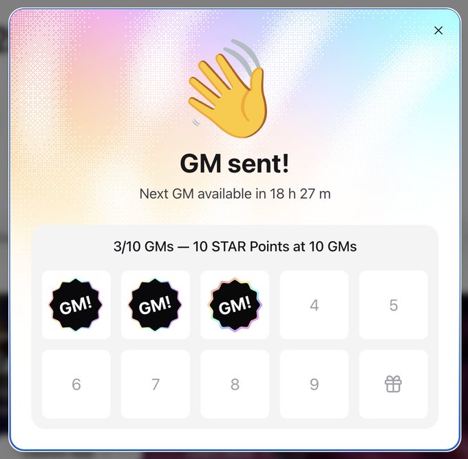A confirmation screen showing 'GM sent!' with a waving hand emoji, indicating the next GM is available in 18 hours and 27 minutes, with a progress tracker showing 3 out of 10 GMs completed for 10 STAR Points.