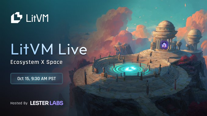 Promotional graphic for 'LitVM Live: Ecosystem X Space' event scheduled for Oct 15, 9:30 AM PST, hosted by Lester Labs, showing a fantasy castle landscape.