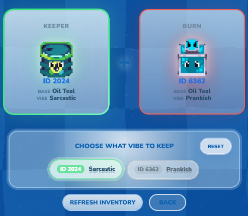 A video game interface screen showing NFT selection options labeled 'KEEPER' (ID 2024, Sarcastic) and 'BURN' (ID 6362, Prankish), both with 'Oil Teal' base, with a prompt to 'CHOOSE WHAT VIBE TO KEEP.'