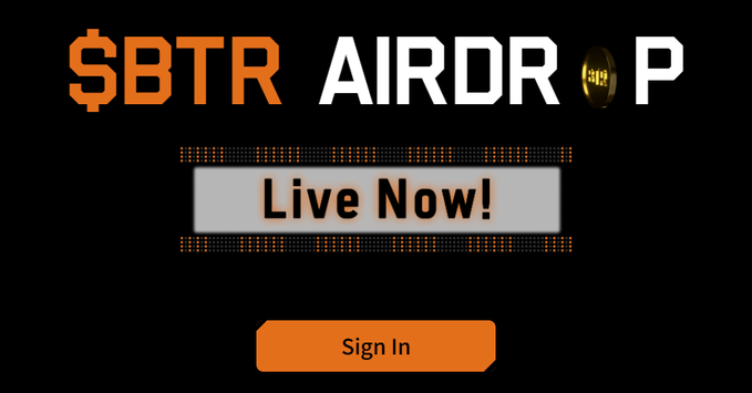 The image displays a promotional graphic with "$BTR AIRDROP" prominently featured at the top, alongside a "Live Now!" banner and a "Sign In" button. It relates to the post by advertising an active Bitlayer ($BTR) token airdrop campaign, encouraging users to sign in and claim their rewards.