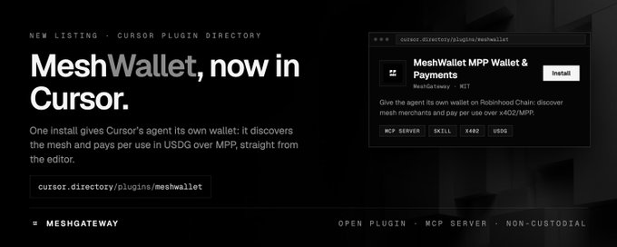 Announcement graphic for 'MeshWallet, now in Cursor' describing a new listing in the Cursor Plugin Directory that gives Cursor's agent its own wallet for discovering mesh merchants and paying in USDC over x402/MPR.