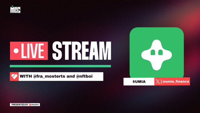Promotional graphic for an MCG Live Stream featuring a green "$UMIA" token logo, announcing an upcoming episode with @fra_mosterts and @nftboi_ scheduled for Monday, August 31st at 12:00 PM EDT, presented by MetaDAO.