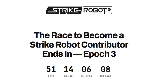 The image features a poster for a robot project called "Strike Robot". The poster includes text that says "The Race to Become a Strike Robot Contributor Ends In - Epoch 3" along with some numbers, likely representing the number of days remaining until the end of the project. There is also a small logo on the poster.