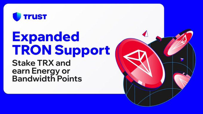A Trust Wallet promotional graphic advertising 'Expanded TRON Support' that allows users to stake TRX and earn Energy or Bandwidth Points.