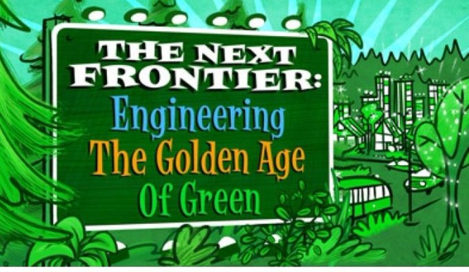An illustrated title card reads “THE NEXT FRONTIER: Engineering The Golden Age Of Green,” surrounded by a green futuristic cityscape.