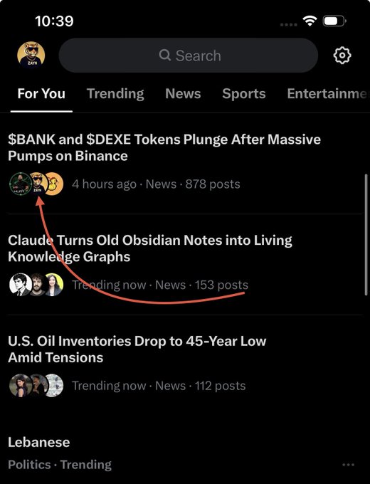 A screenshot of a "For You" news feed on Zapp shows headlines like "$BANK and $DEXE Tokens Plunge After Massive Pumps on Binance" (878 posts) and "U.S. Oil Inventories Drop to 45-Year Low Amid Tensions," with a red arrow circling a crypto-themed account avatar—highlighting the poster's claim of being featured in Today's News for crypto content.