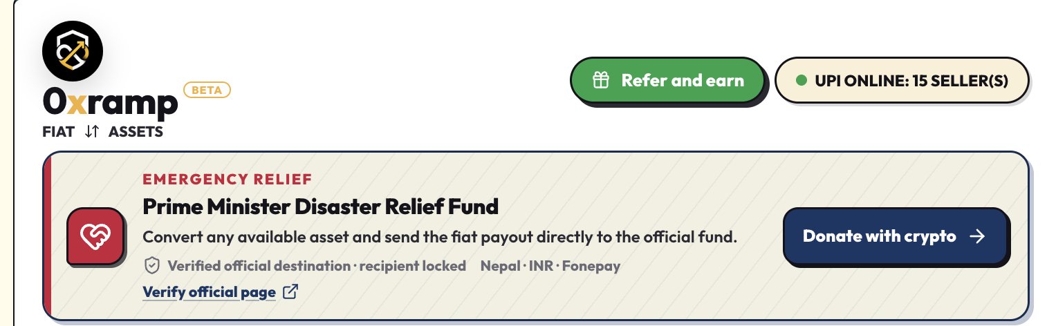 The 0xramp (Beta) platform displays an "Emergency Relief" banner for the Prime Minister Disaster Relief Fund in Nepal, allowing users to donate via crypto directly to the official destination (Nepal · INR · Fonepay) with a green "UPI Online: 15 Seller(s)" indicator showing active sellers.