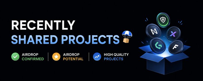 Promotional graphic titled "RECENTLY SHARED PROJECTS" highlighting three categories—Airdrop Confirmed, Airdrop Potential, and High Quality Projects—with a 3D illustration of cryptocurrency icons emerging from a box on the right, visually matching the post's list of recently shared crypto projects with funding details and potential airdrop opportunities.